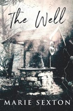 The Well - Sexton, Marie