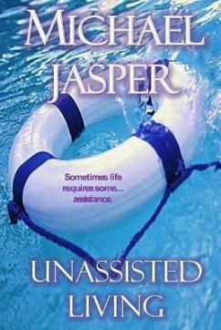 Unassisted Living - Jasper, Michael