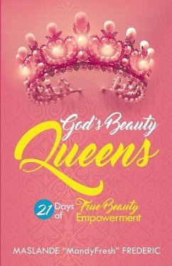 God's Beauty Queen: 21 Days Beauty Empowerment - Frederic, Maslande Mandyfresh