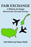 Fair Exchange: A Ministry Exchange Between the USA and Norway