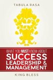 Tabula Rasa: What You Must Know About Success, Leadership, & Management