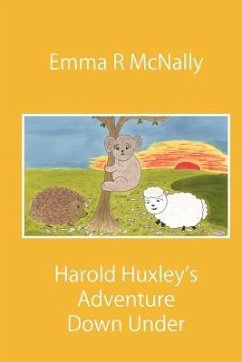 Harold Huxley's Adventure Down Under - McNally, Emma R.