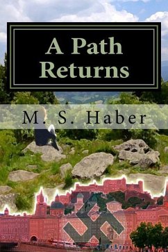 A Path Returns - Haber, M. S.