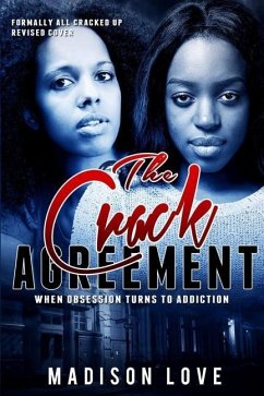 All Cracked Up: A Story of Two Best Friends Who Try Crack Cocaine for Two Months to Lose Weight - Love, Madison