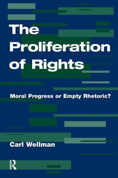 The Proliferation Of Rights - Wellman, Carl