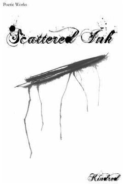 Scattered Ink: Poetry by Kindred - Kindred