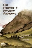 Our Hulshoff & Kerchner Ancestors
