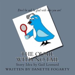 The Quail With No Tail - Leonard, Gail