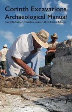 Corinth Excavations Archaeological Manual - James, Sarah A.; Johnson, A. Carter