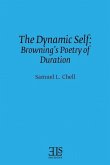 The Dynamic Self: Browning's Poetry of Duration