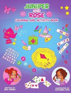 Juniper and Rose Coloring and Activity Book - Rodney, Reea