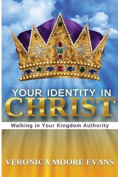 Your Identity In Christ - Evans, Veronica M.