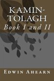 Kamin-Tolagh Book I and II: Book I and II
