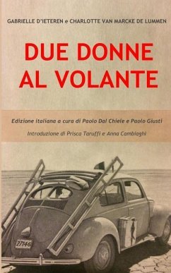 Due donne al volante - Giusti, Paolo; Dal Chiele, Paolo