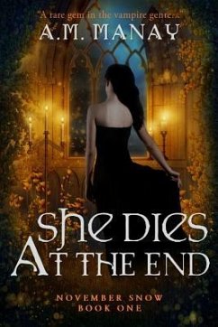 She Dies at the End - Manay, A. M.