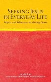 Seeking Jesus in Everyday Life