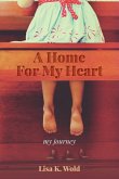 A Home For My Heart: my journey