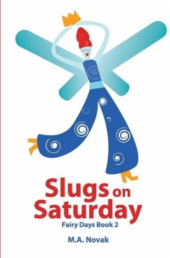 Slugs on Saturday - Novak, Michelle A.