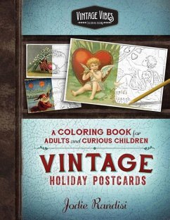 Vintage Holiday Postcards Coloring Book: For Adults and Curious Children - Randisi, Jodie