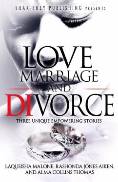 Love, Marriage, and Divorce - Aiken, Rashonda J.; Thomas, Alma