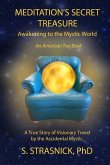 Meditation's Secret Treasure: Awakening to the Mystic World