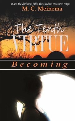 The Tenth Virtue: Becoming - Meinema, M. C.