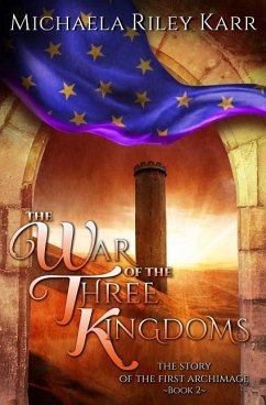 The War of the Three Kingdoms - Karr, Michaela Riley