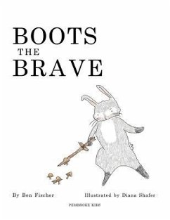 Boots the Brave - Fischer, Ben