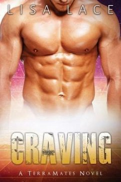 Craving: A SciFi Alien Mail Order Bride Romance - Lace, Lisa