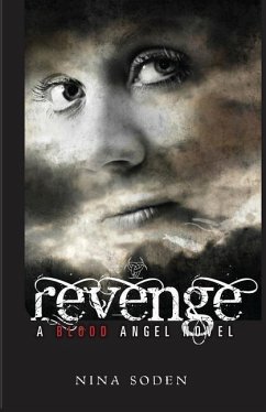 Revenge: a Blood Angel Novel - Soden, Nina