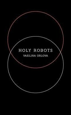 Holy Robots - Orlova, Vasilina