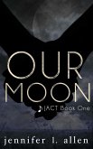 Our Moon