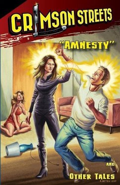 Crimson Streets #3: 'Anmesty' and Other Tales - Various