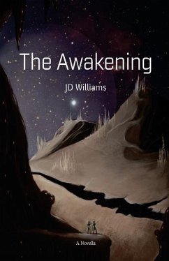 The Awakening: Illumination - Williams, J. D.