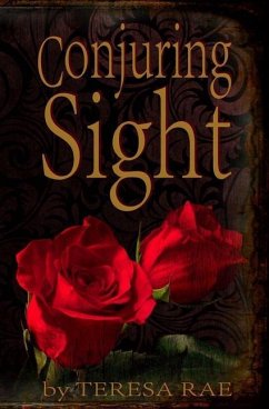 Conjuring Sight - Rae, Teresa