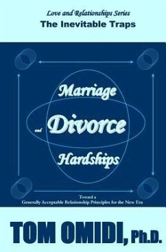 Marriage and Divorce Hardships: Eternal Loneliness - Omidi Ph. D., Tom