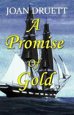 A Promise of Gold - Druett, Joan