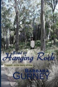 Road to Hanging Rock - Gurney, Barbara