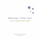 Welcome Little Star: A Memory Keeper Of Mindful Moments