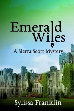 Emerald Wiles: A Sierra Scott Mystery - Franklin, Sylissa