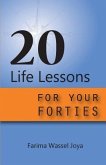 20 Life Lessons for Your Forties: Ageless Gift Of Wisdom