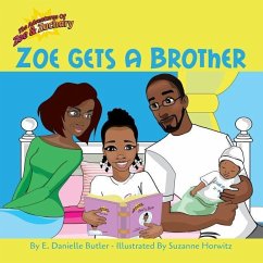 Zoe Gets a Brother - Butler, E. Danielle