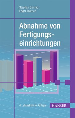 Abnahme von Fertigungseinrichtungen (eBook, PDF) - Dietrich, Edgar; Schulze, Alfred; Conrad, Stephan