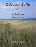 Odyssey Suite Vol.1: for Orchestra - Musical Score