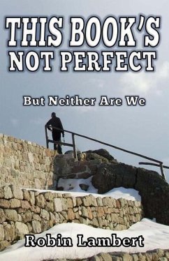 This Book's Not Perfect: But Neither Are We - Lambert, Robin