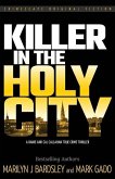 Killer in the Holy City: A Danie and Cal Callahan True Crime Thriller