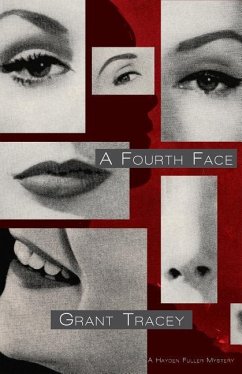 A Fourth Face: A Hayden Fuller Mystery - Tracey, Grant