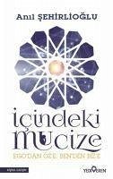 Icindeki Mucize - Sehirlioglu, Anil