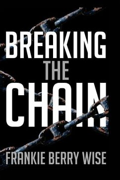 Breaking the Chain - Wise, Frankie Berry