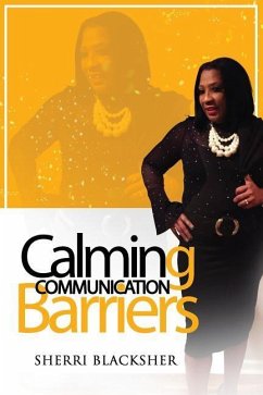 Calming Communication Barriers - Blacksher, Sherri